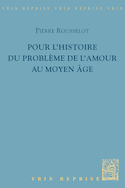 Pour l'histoire de l'âmour au Moyen Âge